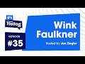 It's Freitag Podcast &ndash; Ep 35: Wink Faulkner, What 70 Clients Taught Him About Business Coaching