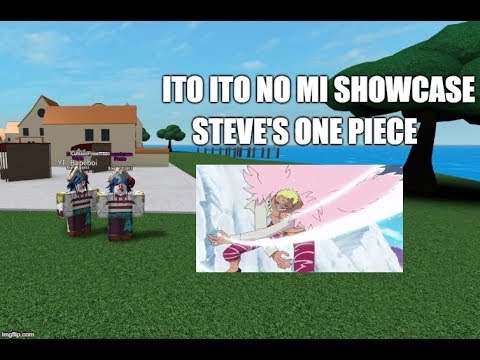 SOP] Ito Ito No Mi Showcase [Steve's One Piece] 