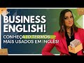 Ingls corporativo os termos mais indispensveis no mundo empresarial