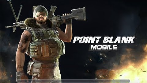 Point Blank Mobile Android Gameplay (HD)