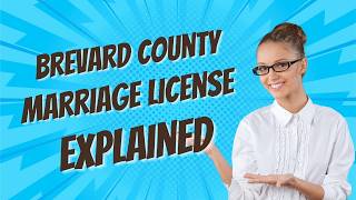 How to Get a Marriage License in Brevard County (Melbourne & Viera, FL) 2026 | Save $25 & Skip Wait