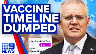 Coronavirus: Government dumps vaccine targets | 9 News Australia