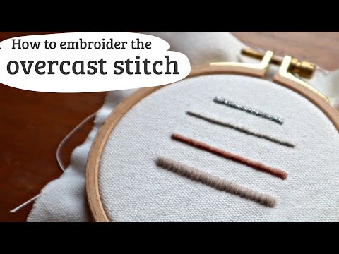 overcast stitch embroidery tutorial