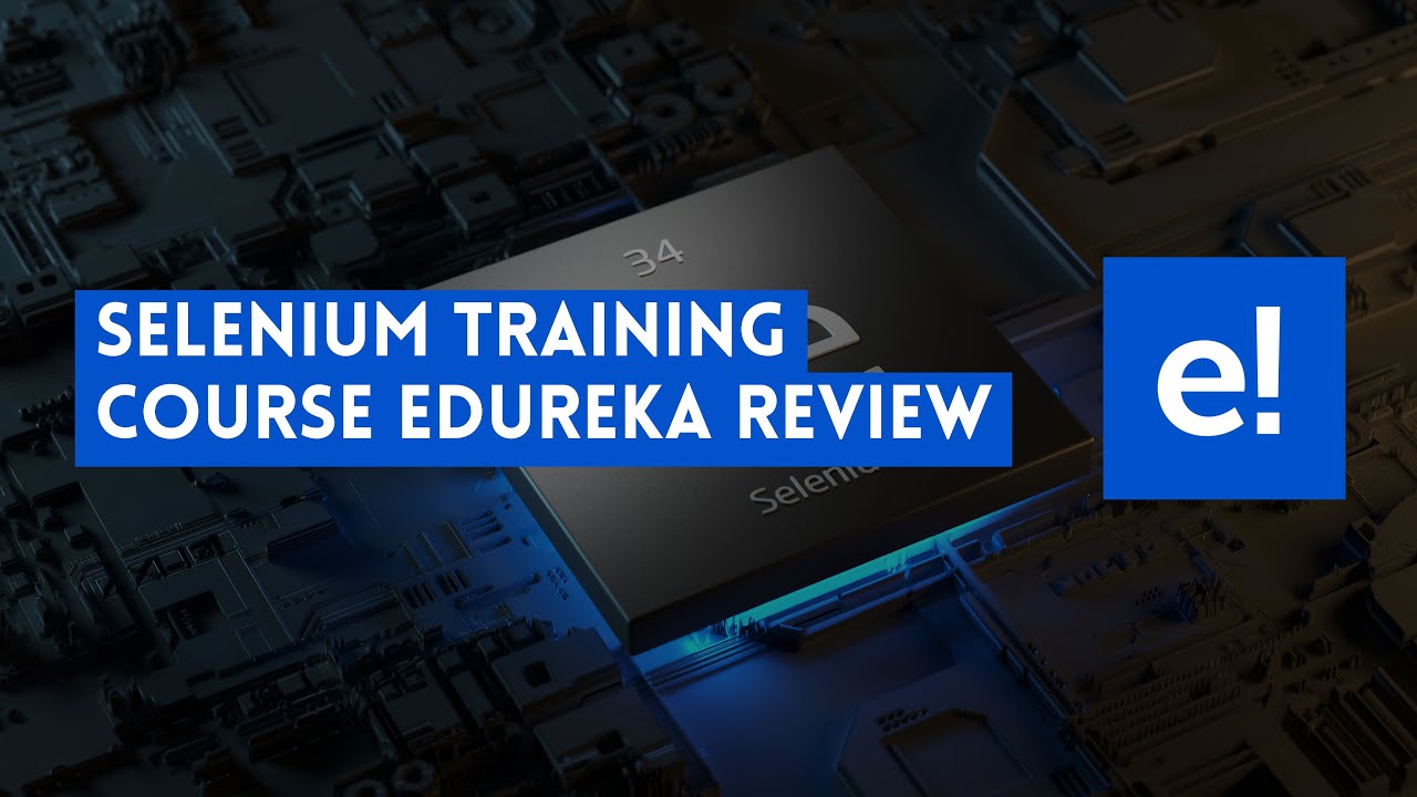 ⭐ SELENIUM TRAINING COURSE EDUREKA REVIEW - WITH CERTIFICATE ⭐ - YouTube