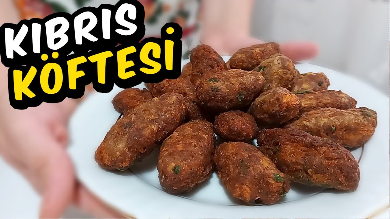 ✅Tam Ölçülü: KIBRIS KÖFTESİ TARİFİ