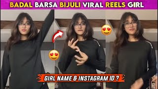 Badal Barsa Bijuli Viral Reels New Nepali Girl Name Or Instagram Id Reels Girl Viral Dance