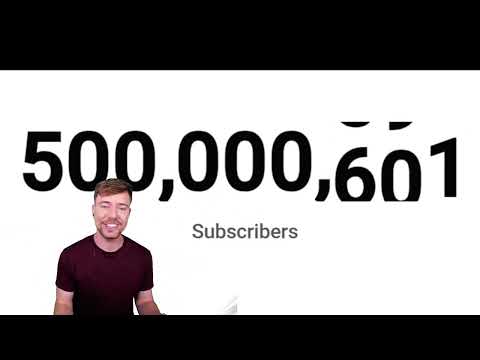 MrBeast Hitting 500M Subscribers