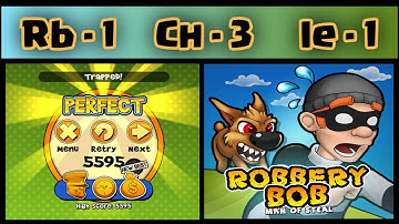Robbery Bob - 1 - Man Of Steal : Chapter - 3 Secret Labs , Level - 1 Trapped . 3 Star