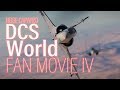 DCS World Fan Movie IV