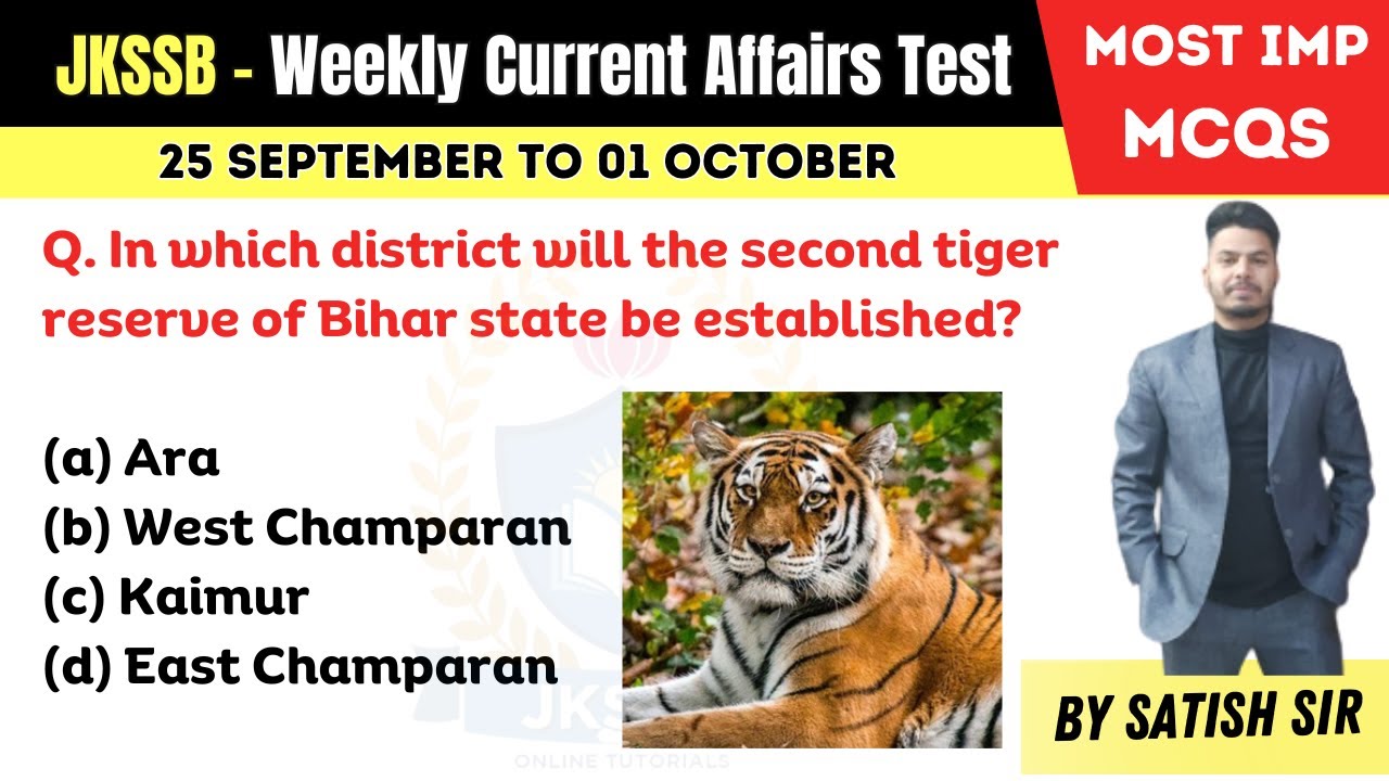 Jkssb Weekly Current Affairs Test - 25 September to 01 October 2023 by Satish sir .