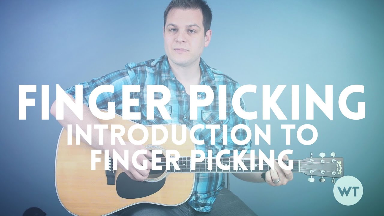 Introduction to Finger Picking Guitar Lesson YouTube