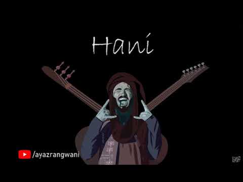 Hani I Ayaz Rangwani I Official Audio