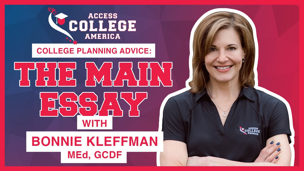 FREE WEBINAR: College Planning Advice and the Main Essay with Bonnie Kleffman, MEd, GCDF