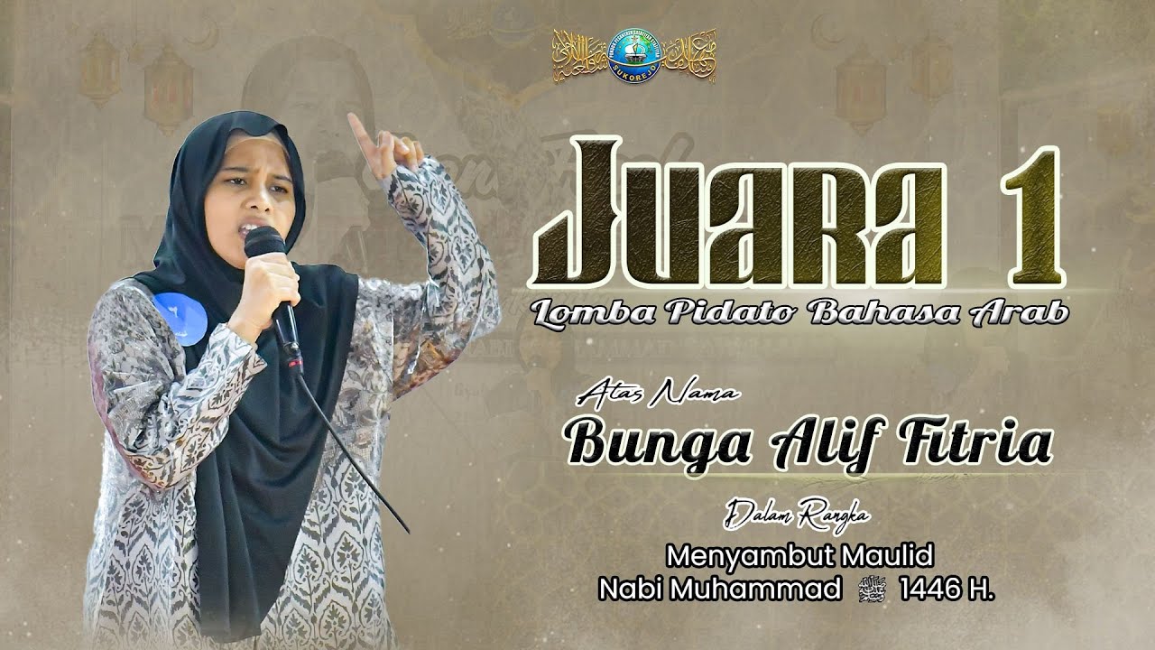 Bunga Alif Fitria Juara 1 Lomba Pidato Bahasa Arab Dalam Rangka Maulid Nabi Muhammad ﷺ II S3tv