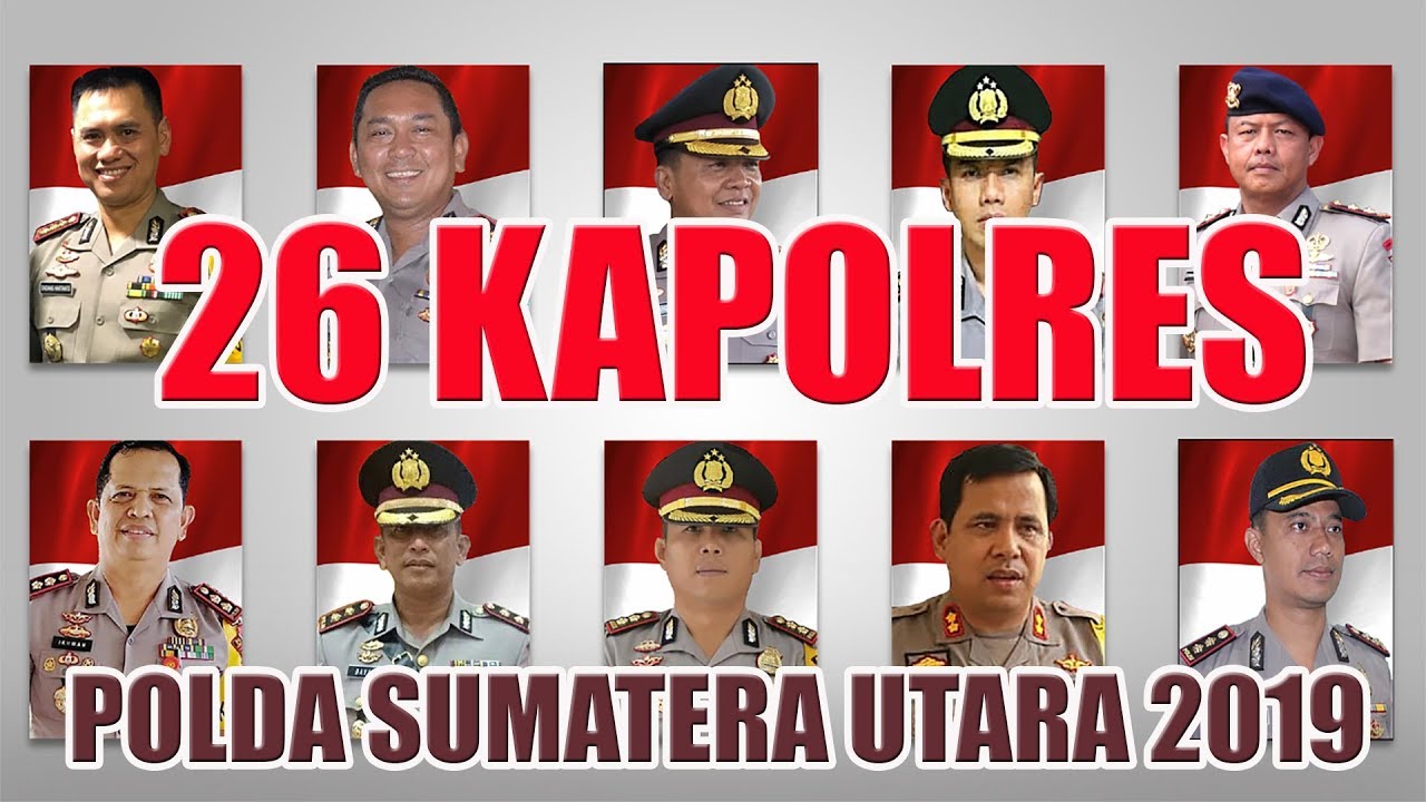 26 Kapolresta dan Kapolres di Wilayah POLDA SUMATERA UTARA 2019