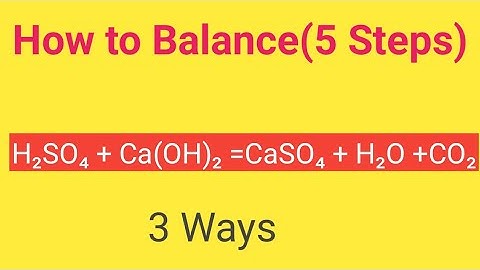 Ca(OH)2 + H2SO4 =CaSO4 +H2O Balanced Equation||Calcium hydroxide +Sulfuric Acid Balanced Equation