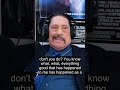 How Danny Trejo Explains His Entire Success in One Sentence