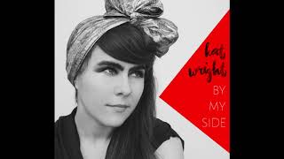 Video-Miniaturansicht von „Kat Wright - "By My Side" (Official Audio)“