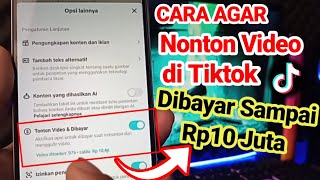VIRAL! NONTON VIDEO DI TIKTOK DI BAYAR Rp 10 JUTA - Cara Mendapatkan Uang Dari Tiktok