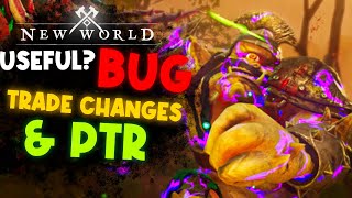 A Potentially USEFUL Bug, Upcoming Trade Changes & PTR! ⚔️New World