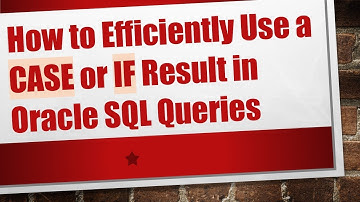 How to Efficiently Use a CASE or IF Result in Oracle SQL Queries
