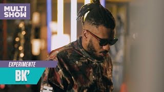 BK - Almas + Folhas + Caminhos (Ao Vivo)  | Experimente | Música Multishow