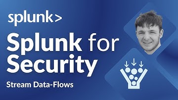 What Are Stream Data Flows and How Do They Work? — Splunk for Security Tutorials: Expansion (Ep. 2)
