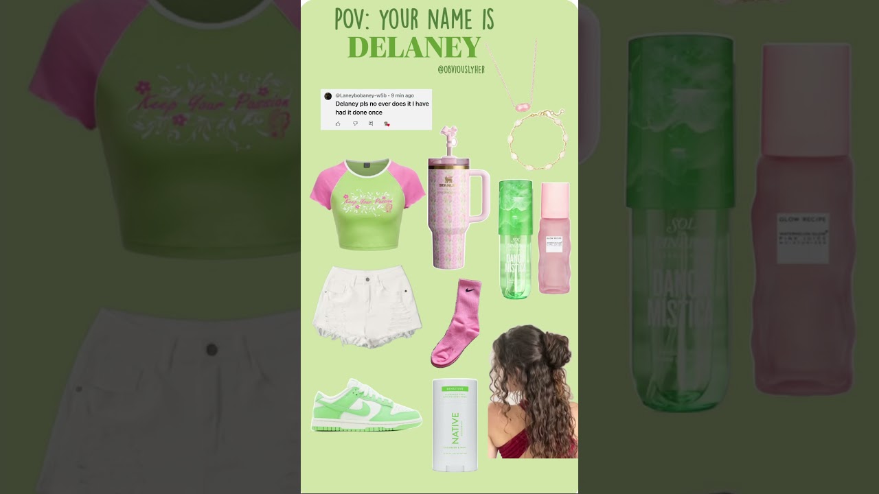 POV: your name is Delaney 💚🩷 