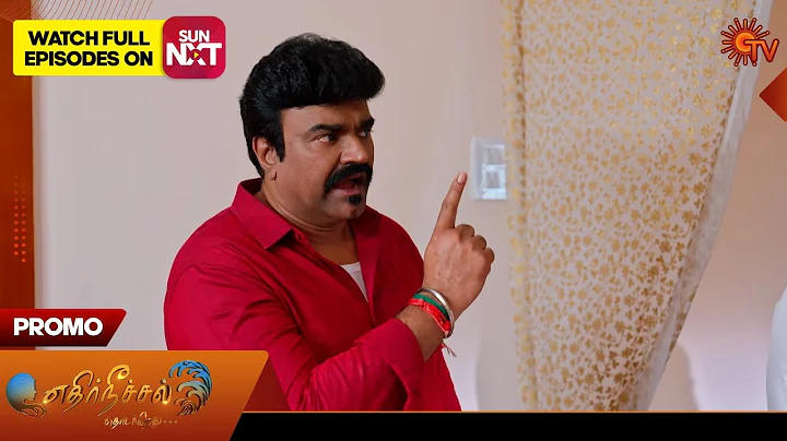 Ethirneechal Thodargiradhu - Promo | 19 Dec 2025 | Tamil Serial | Sun TV