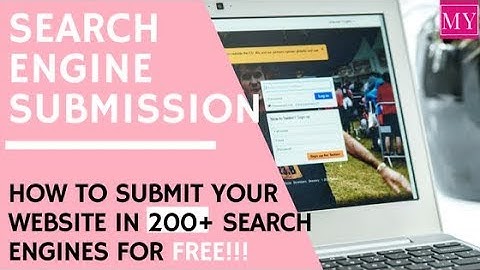 How to Submit your website in Search Engines for FREE - 200+ Search Engines