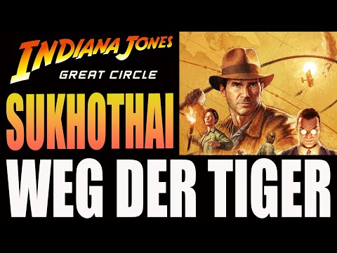 : Guide - Sukhothai - Weg der Tiger - Geheimnis gelöst