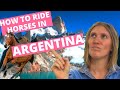 How to Ride Horses in Argentina, South America | Equestrian Adventuresses Horse riding in Argentina