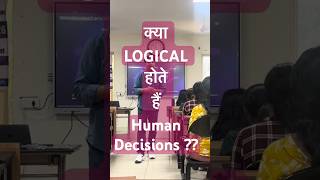 Logic Vs Emotions | How Humans Make Decisions?