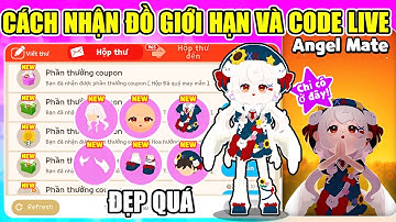CÁCH NHẬN SỚM ĐỒ GIỚI HẠN MỚI VÀ CODE LIVE TUẦN NÀY | Play Together 