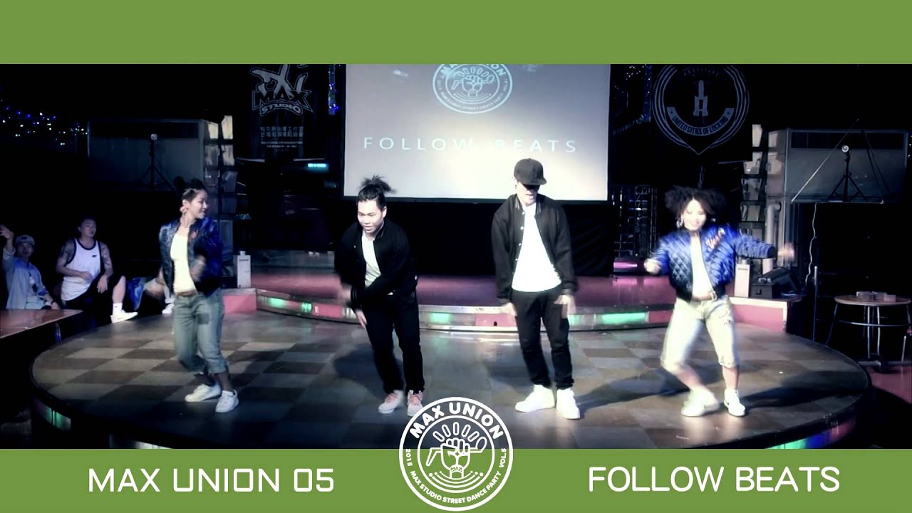 MAX UNION 梅克斯聯合舞展 VOL 5   FOLLOW BEATS