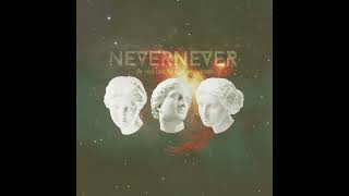 NEVERNEVER - do you like to play with fire? [Official Audio]