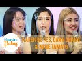 Karen, Dawn, and Nene share what they learned from Big Brother's house | Magandang Buhay
