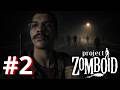 Dois morreram… agora vai no terceiro | Project Zomboid AO VIVO #2
