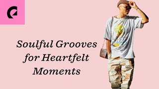 90 Minutes R&B Playlist - Soulful Grooves for Heartfelt Moments