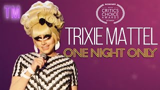 Trixie Mattel: One Night Only