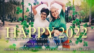 HAPPY 2022 💃🕺Choreo: Budi Satrio, Lulu Yahya, Ambarachman Suwoso, Evry A. Dwiarsi, Ria Lolong.