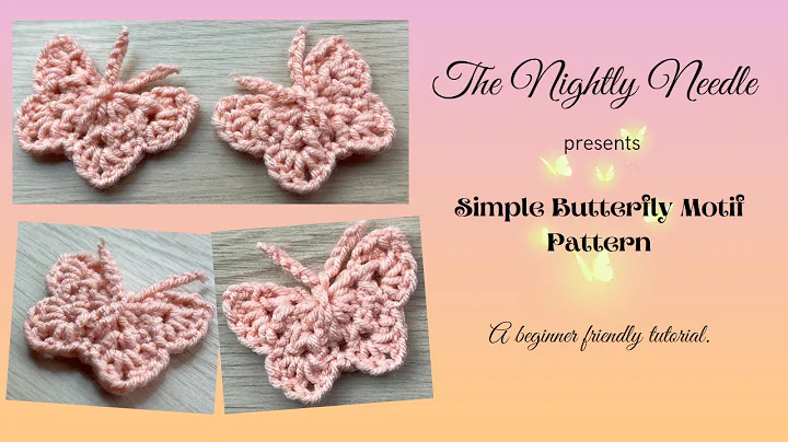 Learn to Crochet Beautiful Butterflies in a Simple Tutorial!