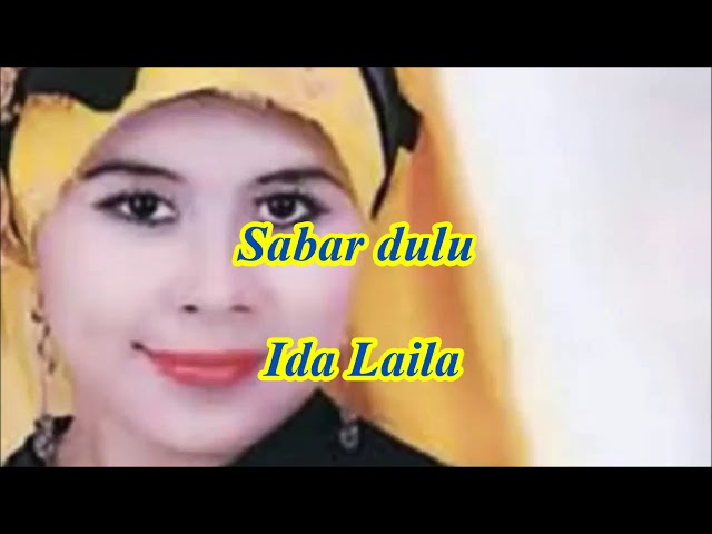 Sabar dulu by Ida Laila class=