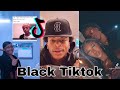 Black Tiktok Compilation Part 52