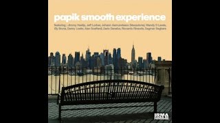 Papik Smooth Experience - Smooth Acid Jazz Full Album Top Lounge and Chillout Music