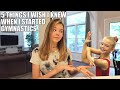 5 Things I Wish I Knew When I Started Gymnastics | Whitney Bjerken