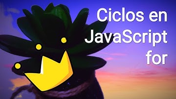 5. Repetir instrucciones en JavaScript, bucle For