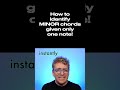 How to Identify Minor Chords By Ear Given Only One Note #shorts