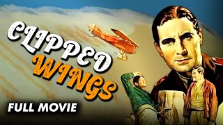 CLIPPED WINGS // Lloyd Hughes // Full Action Movie // English // HD // 720p 