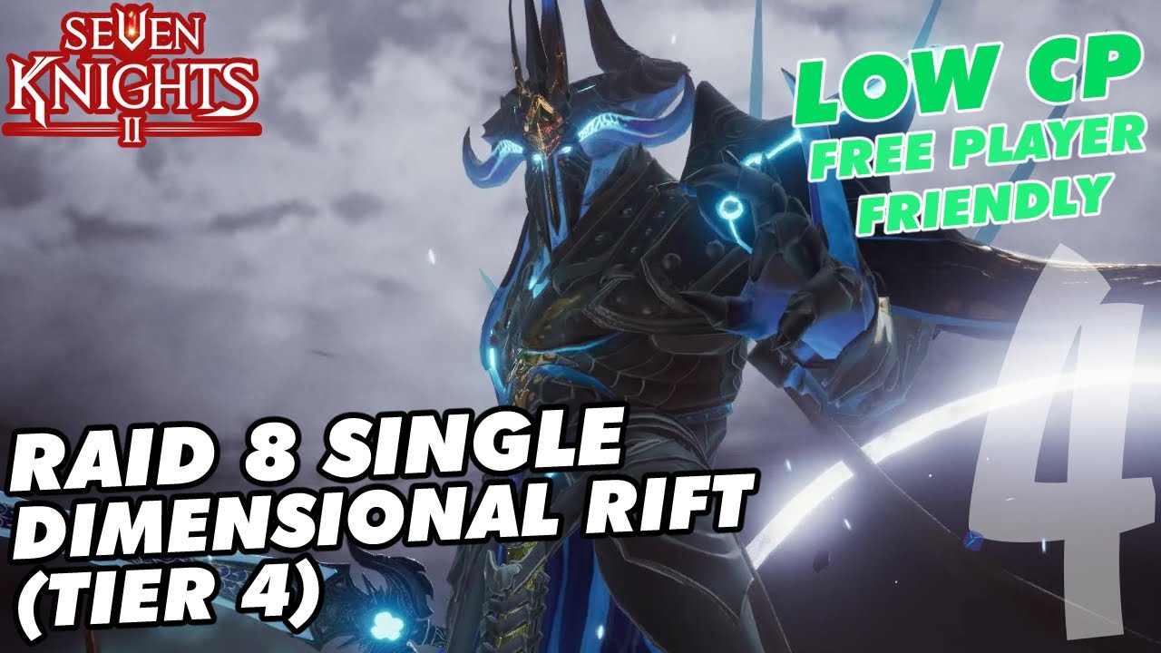 How to Beat Dimensional Rift - Raid 8 Single Tier 4 - Seven Knights 2 Guide
